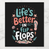 Life is Better in Flip-Flops – Fun Tropical Beach ワインラベル (シングルラベル)