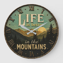 Life Is Better in the Mountains Rustic ラージ壁時計