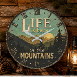 Life Is Better in the Mountains Rustic ラージ壁時計