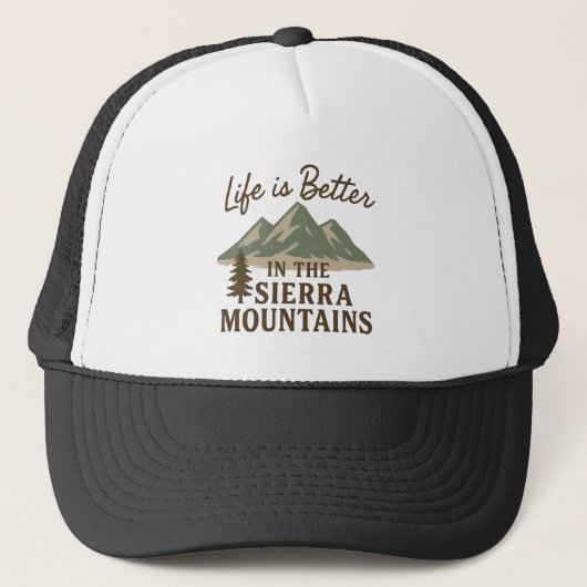 Life is Better in the Sierra Mountains キャップ (正面)