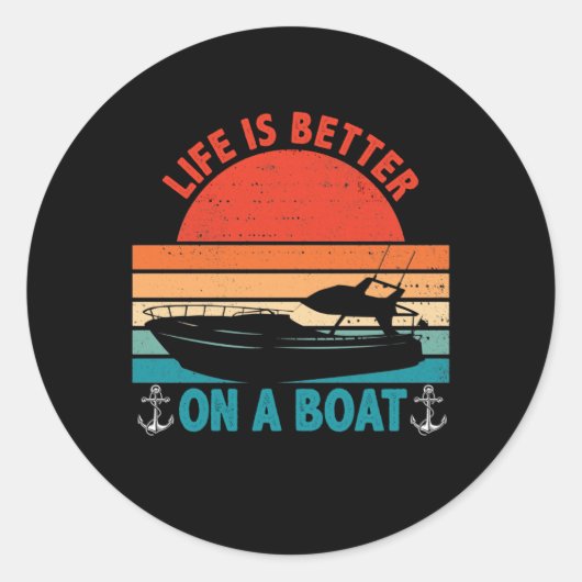 Life is Better on a Boat Captain Boater Boating ラウンドシール (正面)