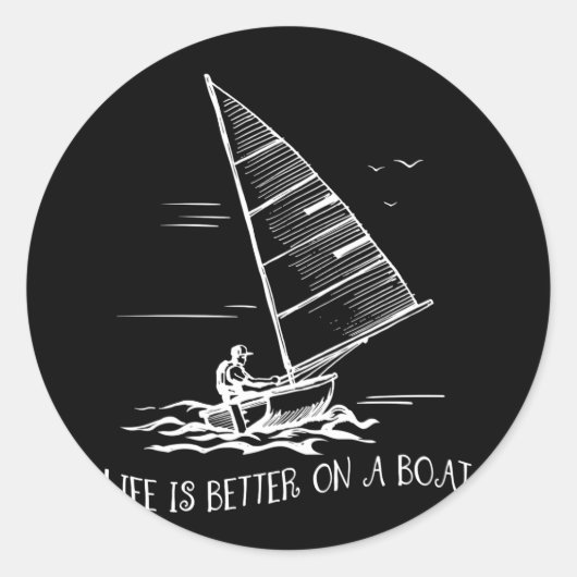 Life Is Better On A Boat Sailboat Sketch Sailing ラウンドシール (正面)
