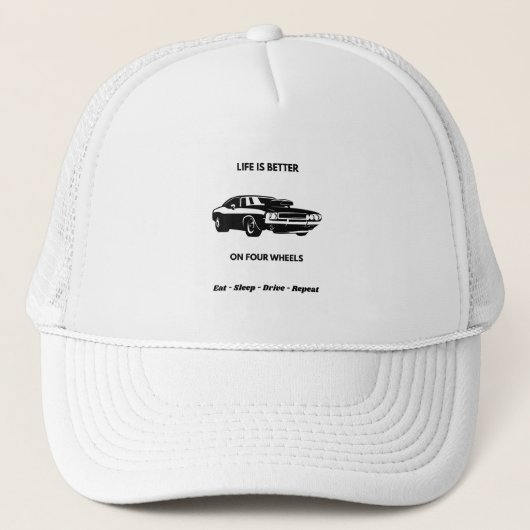 Life Is Better On Four Wheels Cap キャップ (正面)