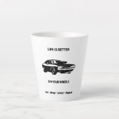 Life Is Better On Four Wheels Coffee Mug カフェラテマグ (正面)
