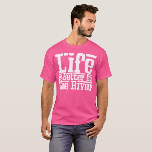 Life Is Better On The River Fishing Catfish Summer Tシャツ (正面フル)