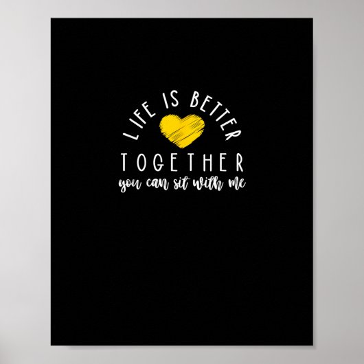 Life Is Better Together あなたと一緒にいられる幸せ ポスター (正面)