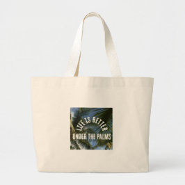 "Life is Better Under the Palms" Jumbo Tote ラージトートバッグ