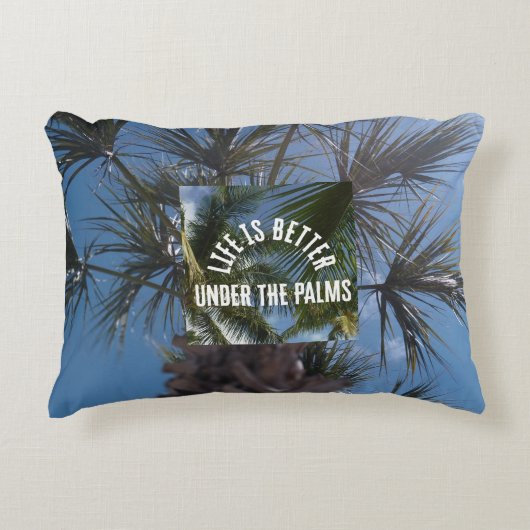 “Life Is Better Under the Palms” Throw Pillow  アクセントクッション (正面)