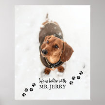Life Is Better w w/カスタムDog Photo Dog Name Poster