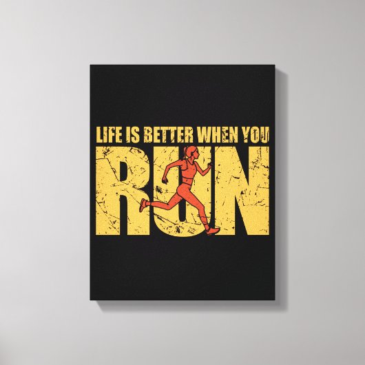 Life Is Better When You 走 - Runner Girl キャンバスプリント (正面)