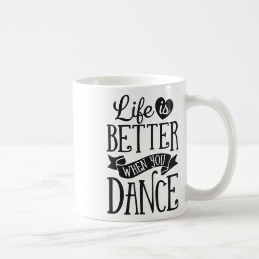Life Is Better When You Dance Dancer踊り コーヒーマグカップ (右)