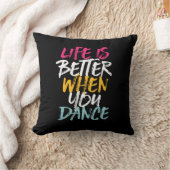 Life Is Better When You Dance Funny Dancing Dancer クッション (ブランケット)