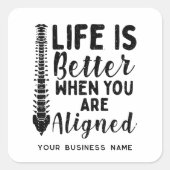 Life is Better When You're Aligned Chiropractor スクエアシール (正面)