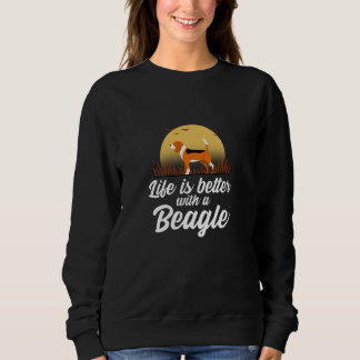 Life is better with a beagle dog lover Novelty Tee スウェットシャツ