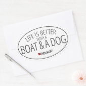 Life is Better With a Boat & a Dog Sticker 楕円形シール (封筒)