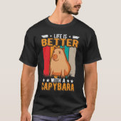 Life Is Better With A Capybara Tシャツ (正面)