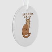 Life Is Better With a Cat – Cute Cat Lover Design オーナメント (正面)
