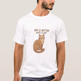 Life Is Better With a Cat – Cute Cat Lover Design Tシャツ