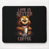 LIFE IS BETTER WITH A COFFEE マウスパッド (正面)