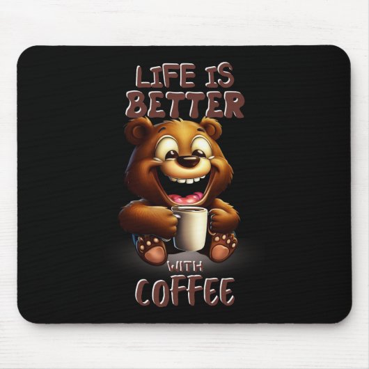 LIFE IS BETTER WITH A COFFEE マウスパッド (正面)