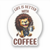 LIFE IS BETTER WITH A COFFEE, LION シール (正面)