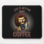 LIFE IS BETTER WITH A COFFEE, LION マウスパッド (正面)
