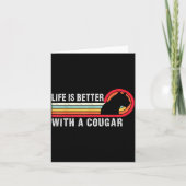Life Is Better With A Cougar Funny Saying Cougars  カード (正面)