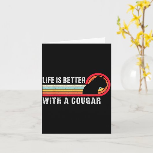Life Is Better With A Cougar Funny Saying Cougars  カード (黄色い花)