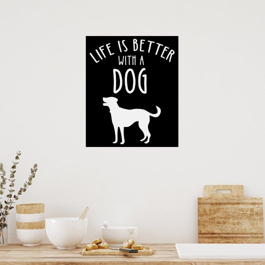 Life Is Better With A Dog ポスター (キッチン)