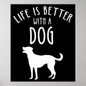 Life Is Better With A Dog ポスター (正面)