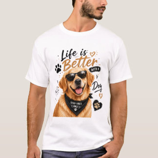Life Is Better With a Dog Cute Golden Retriever T- Tシャツ