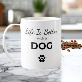 Life Is Better With a Dog – Dog Lover Mug コーヒーマグカップ