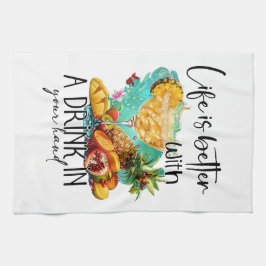 Life is better with a drink | Tropical Drink キッチンタオル