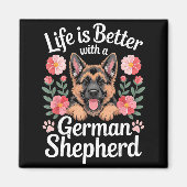 Life Is Better With A German Shepherd Dog Lover  マグネット (正面)
