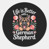 Life Is Better With A German Shepherd Dog Lover  ラウンドシール (正面)