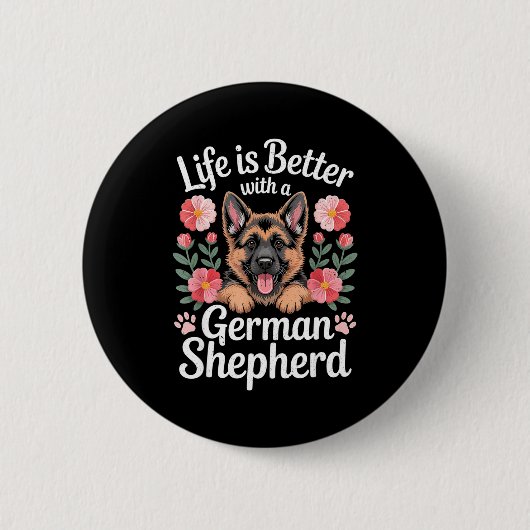 Life Is Better With A German Shepherd Dog Lover  缶バッジ (正面)