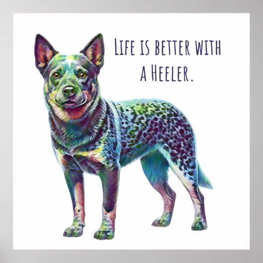 Life is Better with a Heeler ポスター (正面)