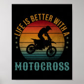 LIFE IS BETTER WITH A MOTOCROSS  ポスター (正面)
