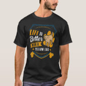 Life Is Better With A Yellow Lab   Dog Owner   Tシャツ (正面)