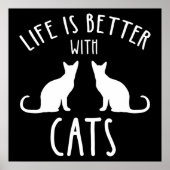 Life Is Better With Cats ポスター (正面)