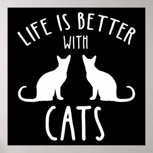 Life Is Better With Cats ポスター (正面)