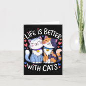 Life Is Better With Cats Cute Cat Lover Valentine' カード (正面)