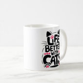 Life is Better With Cats Mug | We Are All Mugs コーヒーマグカップ (正面右)