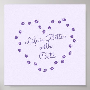 "Life is Better With Cats" Purple Pawprint Heart ポスター