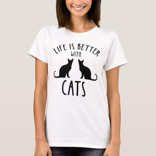 Life Is Better With Cats Tシャツ (正面)