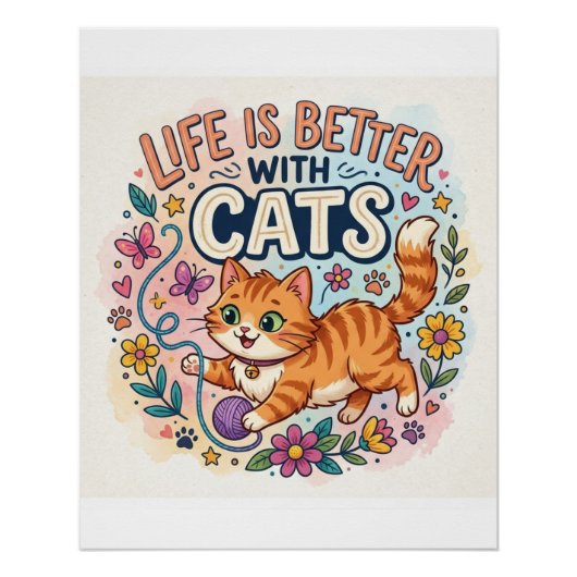  Life is Better With Cats Watercolor Illustration ポスター (正面)