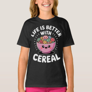 Life Is Better With Cereal Cute Tシャツ