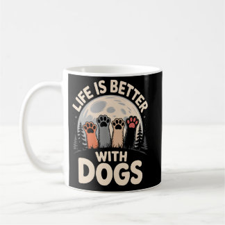 Life Is Better With Dogs コーヒーマグカップ