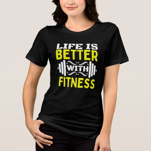life is better with fitness トライブレンドＴシャツ (正面)
