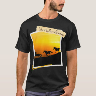 Life is Better with Horses Galopping Wild Horses S Tシャツ